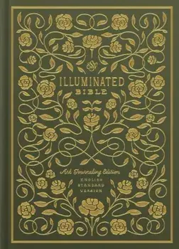 ESV Illuminated Bible, Art Journaling Edition, Hardcover/Dana Tanamachi