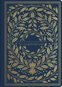 ESV Illuminated Scripture Journal: 1 Corinthians, Paperback/***