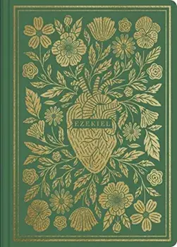 ESV Illuminated Scripture Journal: Ezekiel, Paperback/***