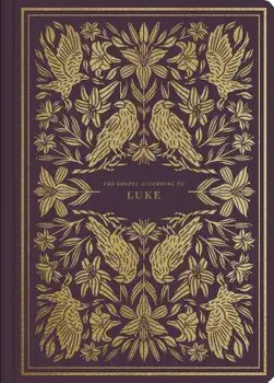 ESV Illuminated Scripture Journal: Luke, Paperback/***