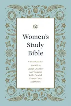 ESV Women's Study Bible, Hardcover/Jen Wilkin