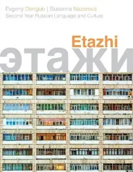 Etazhi. Second Year Russian Language and Culture, Paperback/Susanna Nazarova