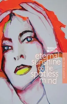 Eternal Sunshine of the Spotless Mind, Paperback/***
