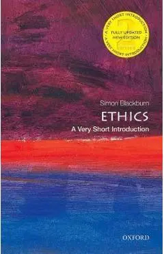 Ethics: A Very Short Introduction - Simon Blackburn