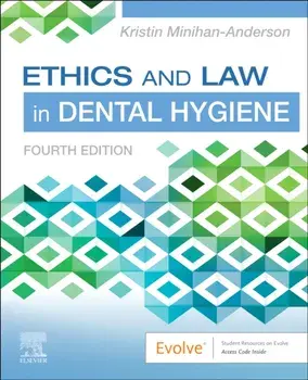 Ethics and Law in Dental Hygiene. 4 ed, Paperback/***