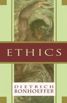 Ethics, Paperback/Dietrich Bonhoeffer