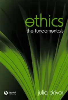 Ethics. The Fundamentals, Paperback/Julia Driver