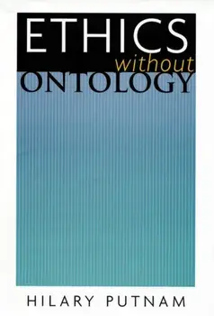 Ethics without Ontology, Paperback/Hilary Putnam