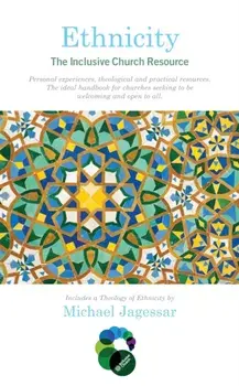 Ethnicity: The Inclusive Church Resource, Paperback/Michael Jagessar