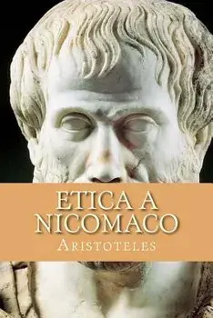 Etica a Nicomaco, Paperback/Aristoteles
