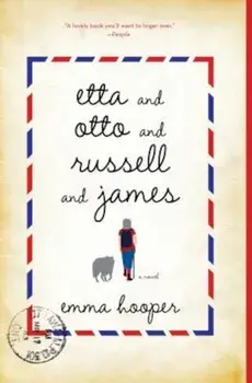 Etta and Otto and Russell and James, Paperback/Emma Hooper