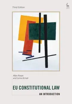 EU Constitutional Law. An Introduction, Paperback/Lorna Armati