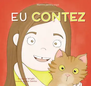 Eu contez. Mantre pentru copii. Volumul 2/Laurie Wright