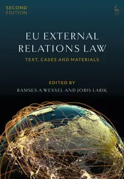 EU External Relations Law. Text, Cases and Materials, Paperback/Dr Joris Larik