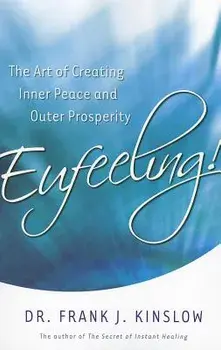 Eufeeling, Paperback/Frank J. Kinslow