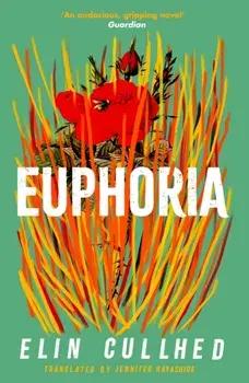 Euphoria. Main, Paperback/Elin Cullhed