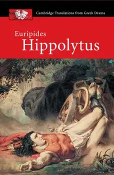 Euripides: Hippolytus, Paperback/Ben Shaw