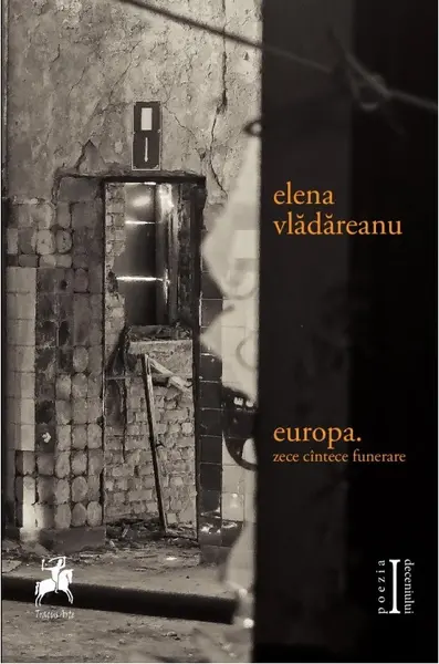 Europa. zece cintece funerare | Elena Vladareanu