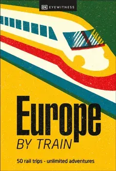 Europe by Train, Paperback/***