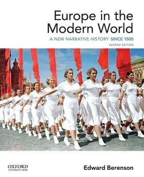 Europe in the Modern World: A New Narrative History, Paperback/Edward Berenson