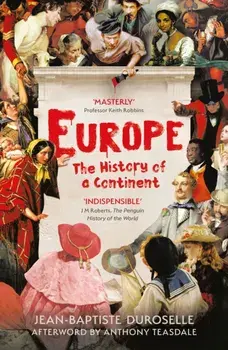 Europe. The History of a Continent, Hardback/Jean Baptiste Duroselle