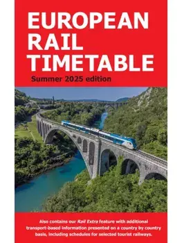 European Rail Timetable Summer 2025, Paperback/***