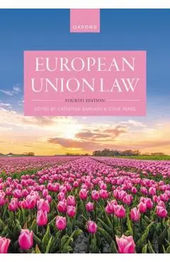 European Union Law 4th Edition - Peers