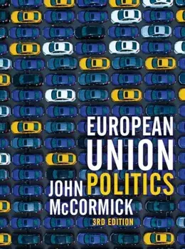 European Union Politics, Paperback/John McCormick