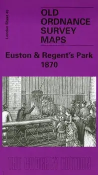 Euston and Regent's Park 1870. London Sheet 049.1, Facsimile of 1870 ed, Sheet Map/Malcolm Holmes
