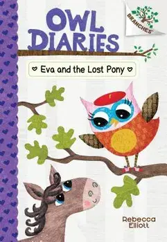 Eva and the Lost Pony/Rebecca Elliott