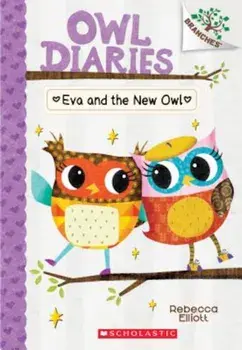 Eva and the New Owl, Paperback/Rebecca Elliott