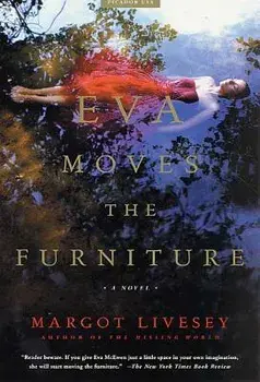 Eva Moves the Furniture, Paperback/Livesey Margot