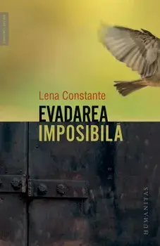 Evadarea imposibila/Lena Constante