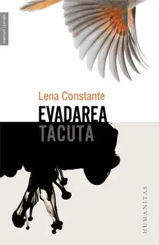 Evadarea tacuta/Lena Constante