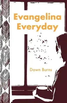 Evangelina Everyday, Paperback/Dawn Burns