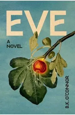 Eve - B. K. O'connor