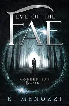 Eve of the Fae, Paperback/E. Menozzi