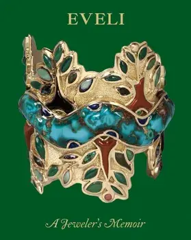 Eveli. A Jeweler's Memoir, Hardback/Eveli Sabatie