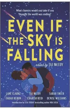 Even If the Sky Is Falling - Taj Mccoy