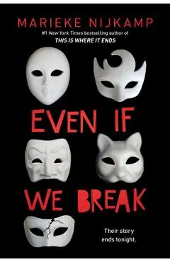 Even If We Break - Marieke Nijkamp