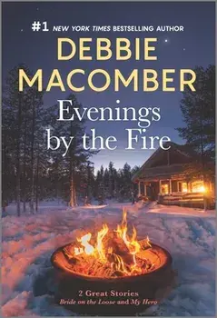 Evenings by the Fire, Paperback/Debbie Macomber