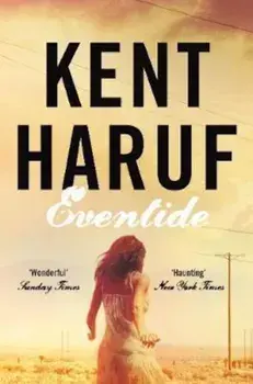 Eventide, Paperback/Kent Haruf