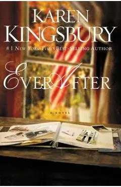 Ever After - Karen Kingsbury