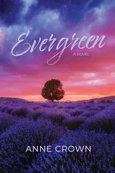Evergreen, Paperback/Anne Crown
