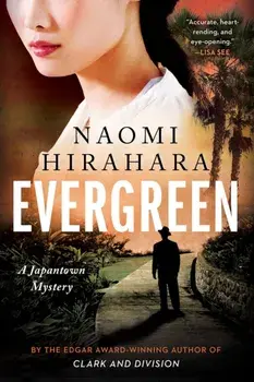 Evergreen, Paperback/Naomi Hirahara