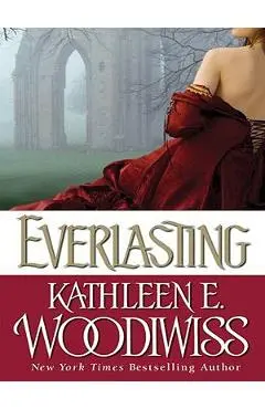 Everlasting - Kathleen E. Woodiwiss