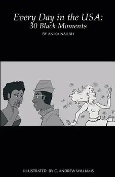 Every Day in the USA: 30 Black Moments, Paperback/Anika Nailah