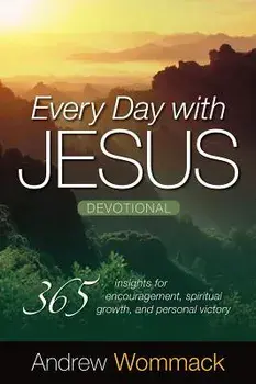 Every Day with Jesus Devotional: 365 Insights for Encouragement, Spiritual Growth, and Personal Victory, Paperback/Andrew Wommack