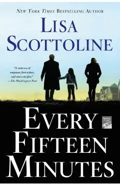 Every Fifteen Minutes - Lisa Scottoline