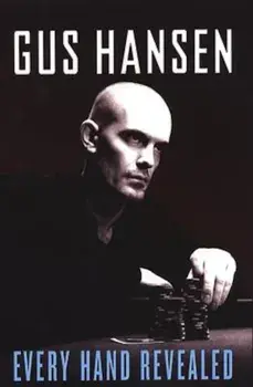 Every Hand Revealed, Paperback/Gus Hansen
